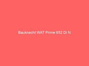 bauknecht wat prime 652 di n toplader waschmaschine / 6 kg / 1200 upm